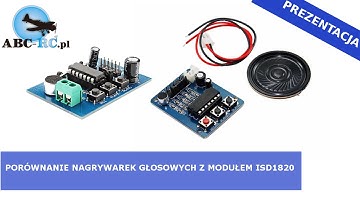 Prezentacja, opis i porównanie nagrywarek głosowych z modułem ISD1820 - ABC-RC.PL