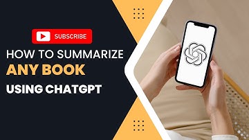 How To Summarize Any Book Using ChatGPT (Quick And Easy)