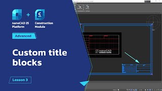Custom title blocks - nanoCAD Advanced Tutorial - Lesson 3