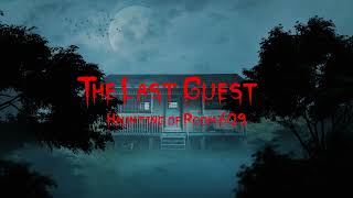 He Was The Only Guest Until Midnight