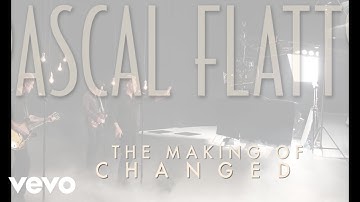 Rascal Flatts - Changed (The Making Of)