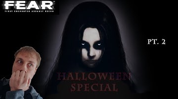 F.E.A.R. First Encounter Assault Recon Walkthrough - Part 2 HD #fear #halloween #scarygaming #ghost