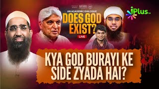 God Burayi Ke Side Hai? | Does God Exist Javed Akhtar vs Mufti Shamail Nadwi - Reply By Zaid Patel