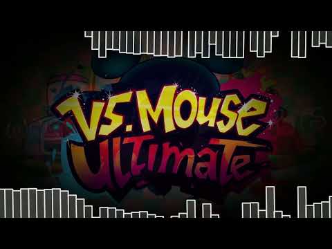 VS. Mouse Ultimate: Vehement Visualizer (FANMADE)