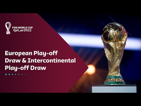 European Play-off Draw & Intercontinental Play-off Draw | FIFA World Cup Qatar 2022