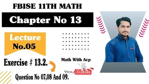 1st year maths chapter 13 || Ex 13.2 q 7,8,9 1st year || easy math