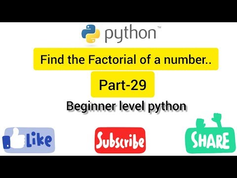Find the Factorial of a number python programming series part -29 Easy Learning Genius