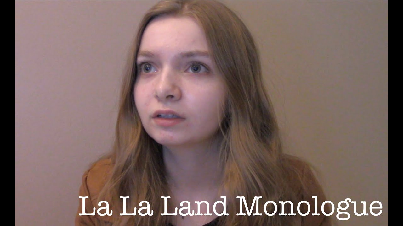 Mia Monologue "La La Land" (1 Minute Acting Monologue) YouTube