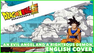 Dragon Ball Super Ending 7 english Cover  An Evil Angel  Masakox