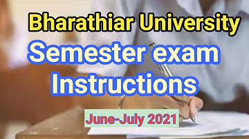 June - July 2021 Online Semester exam instructions || Bharathiar University