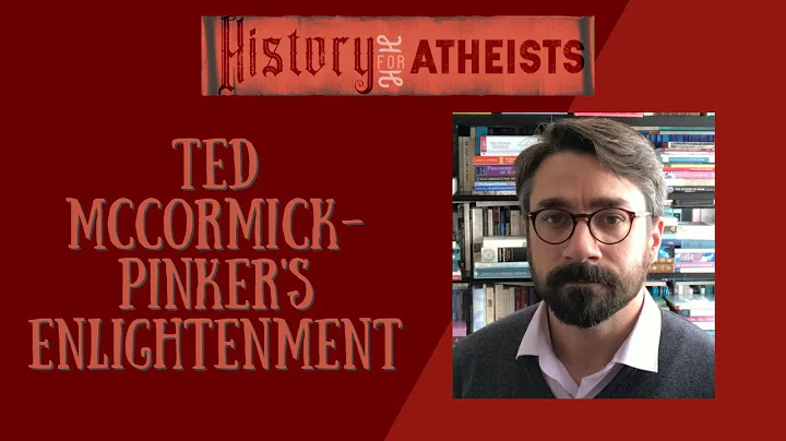 Ted McCormick - Steven Pinker's Enlightenment
