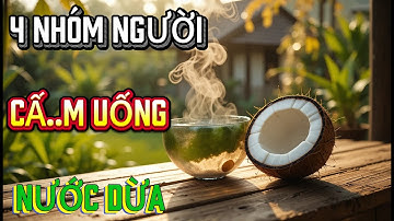 Cảnh Báo: 4 Nhóm Người Tuyệt Đối Không Uống Nước Dừa – Một Ngụm Cũng Gây Hại!