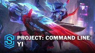PROJECT: Command Line Yi Skin Spotlight - League of Legends screenshot 5
