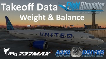 iFly 737 MAX Tutorial 4: Takeoff Calculation and Weight & Balance | Real 737 Pilot