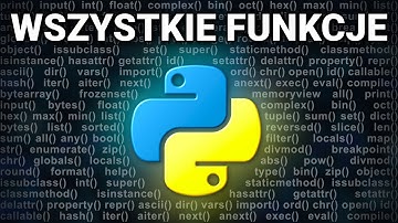 WSZYSTKIE funkcje Python w 9 minut!