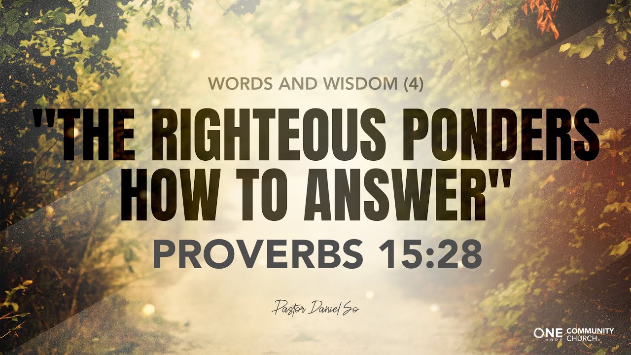 [Sunday Sermon] Words and Wisdom (4)-