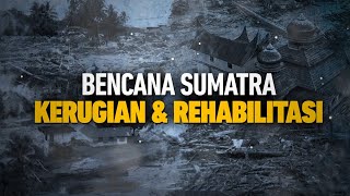 [FULL] BENCANA SUMATRA: KERUGIAN DAN REHABILITASI | TOP ECONOMY