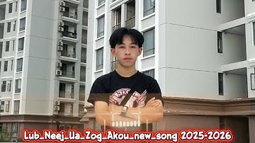 Lub Neej Ua Zog - Akou new song 2025-2026  [ Hmong rapper ]