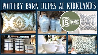 Pottery Barn Dupes & Design Finds at Kirkland’s with an Interior Designer!