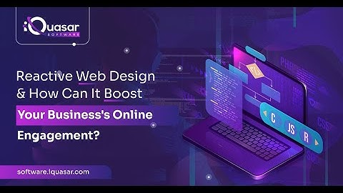 Understanding Reactive Web Design