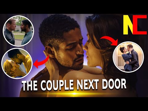 The Couple Next Door Saison 1 || Nouvelle Série Érotisme Action Drame