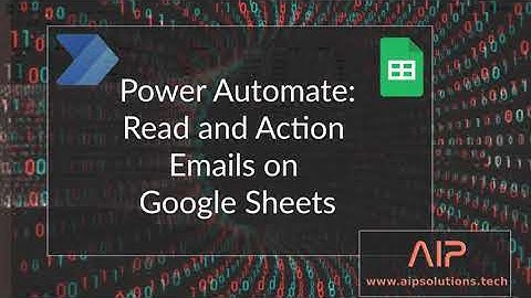 Power Automate Desktop: Connect To and Read Google Sheets, Parse the Data and action emails on Rows