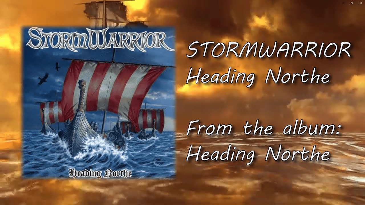 Stormwarrior - Heading Northe (Lyrics Video)