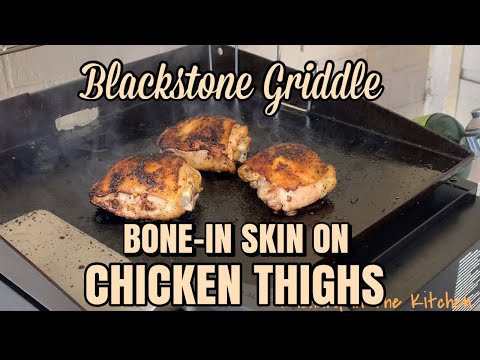 How To Cook Chicken Thighs On A Blackstone Griddle 