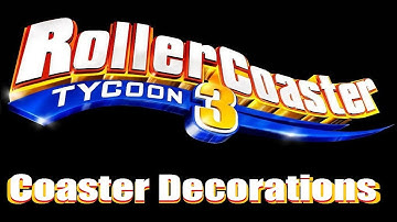 RCT 3 Tutorials - Advanced Coaster Decorations