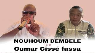 Nouhoum Dembele - Oumar Cisse Fassa  (Son Officiel)