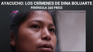 Ayacucho. Los crímenes de Dina Boluarte / Ingrid Pamela Sánchez y Candy Sotomayor