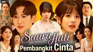 Suara Hati Pembangkit Cinta Drama | All Drama Story 2025 | New Drama Explain | Full Episodes 