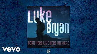 Video voorbeeld van "Luke Bryan - Up (Official Audio)"