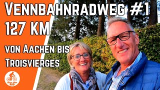 Vennbahnradweg  Kurze Radreise mit Hindernissen von Aachen bis Troisvierges  Tag 1/2