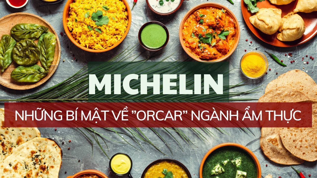 BÍ MẬT VỀ SAO MICHELIN CHO CÁC NHÀ HÀNG NGON NHẤT THẾ GIỚI | AMAZING ...