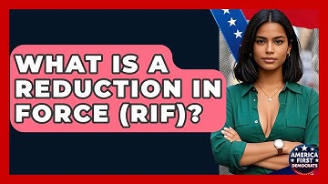 What Is A Reduction In Force (RIF)? - America First Democrats