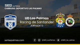 LAS PALMAS - RACING EN DIRECTO | Carrusel Deportivo Las Palmas narración FRANCIS MATAS ⚽️📻
