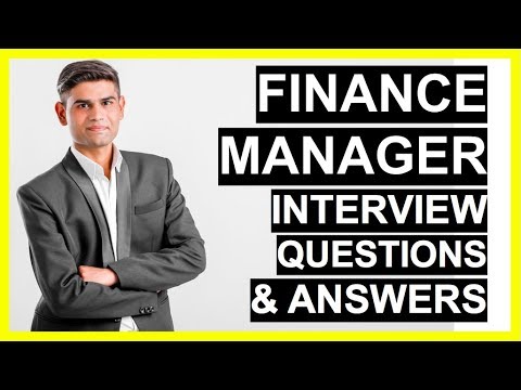 FINANCE MANAGER Interview Questions And Answers (How To Become A Finance Manager!)