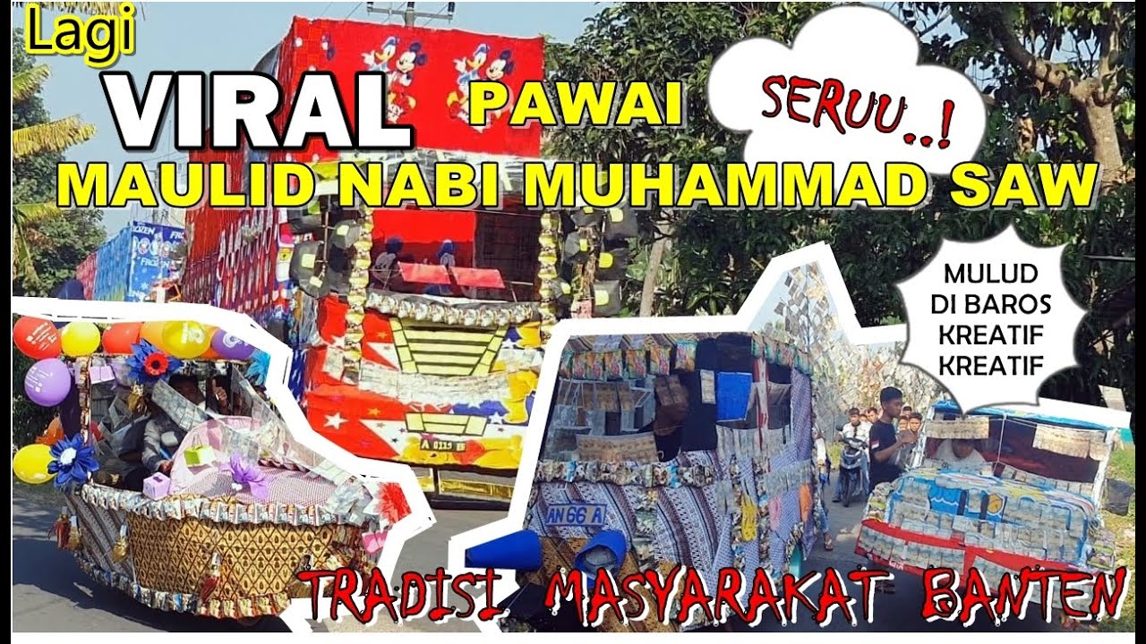 Viral Pawai Maulid Nabi Muhammad SAW Kp Cipacung Sidamukti Serang Baros Banten Tahun 2019