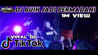 DJ BUIH JADI PERMADANI X SETENGAH KENDANG KOPLO || DJ PUTRA TUNGGAL R.M.X