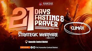 21 Days Fasting & Prayers | Day 21 (CLIMAX) | Strategic Warfare | 02-08-2026