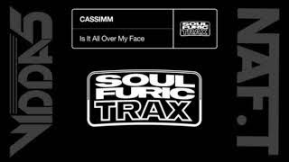 CASSIMM  is it all over my face (extended mix)