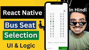 React Native Bus Seat Booking Ui & Logic 🔥 | In Hindi | Engineer Codewala