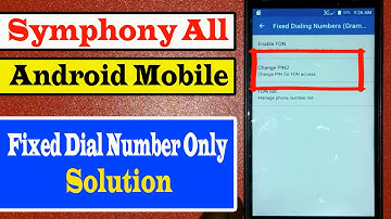 Symphony মোবাইলের Problem #Fixed dial number only@ Solution @Fixed Problem @Fixed Dial Number Only @