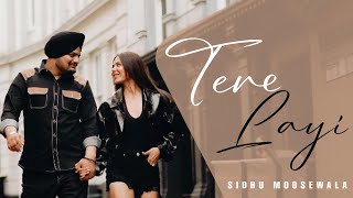 TERE LAYI | SIDHU MOOSEWALA | NEW SONG 2023 | Latest punjabi Song | #sidhumoosewala