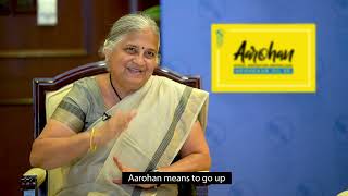 What do Aarohan Awards stand for? Hear from Mrs Sudha Murthy, Former Chairperson, Infosys Foundation