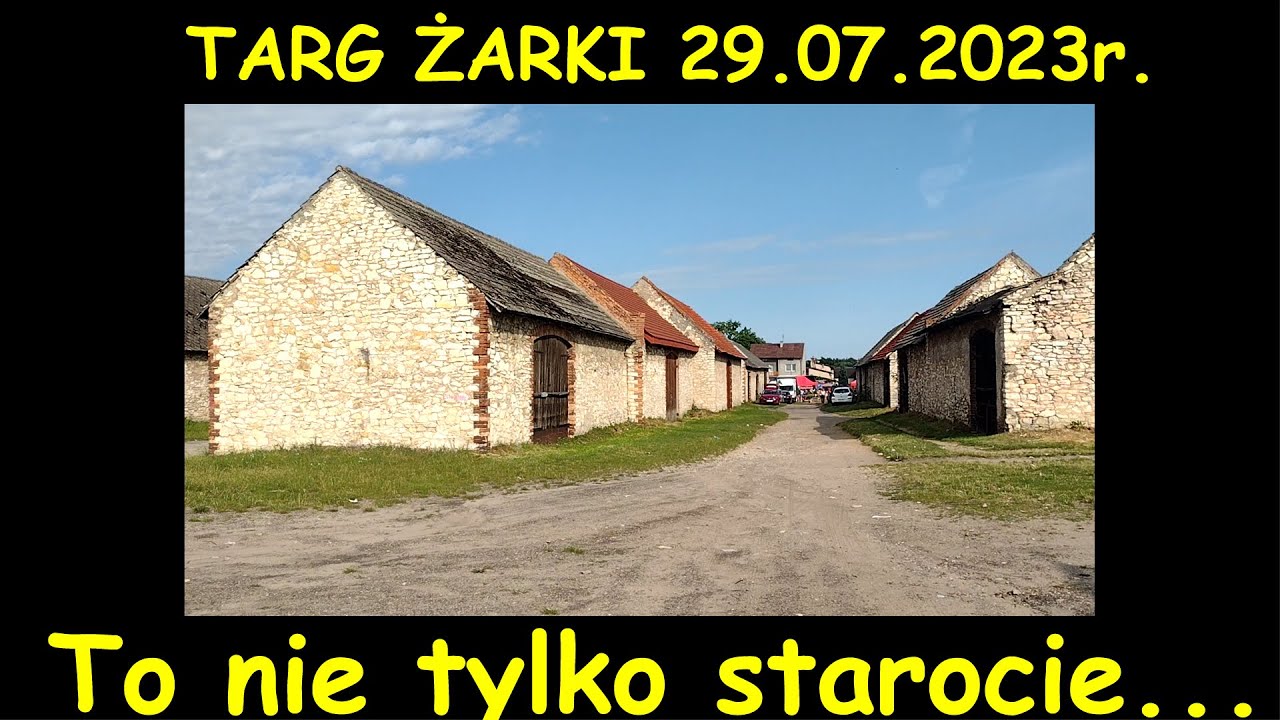 💲💰 Targ Żarki to nie tylko Targ Staroci 💲💰 🍒🍓🍅🥒🥦🧄🥕🧅🥔