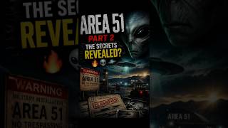 AREA 51 PART 2: The Secrets Revealed? 👽🛸 | Hidden Truths, UFOs & Classified Files | #shorts #viral