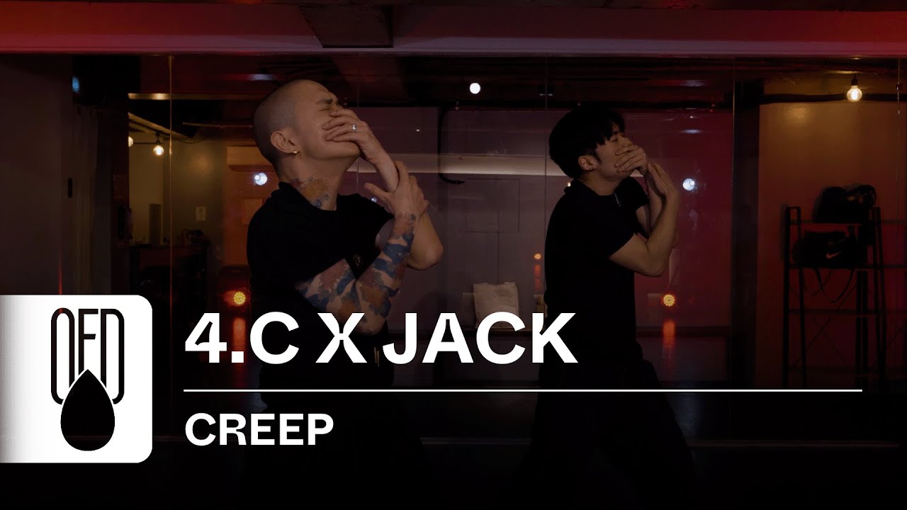 Radiohead - Creep | 4.C X JACK (Choreography)