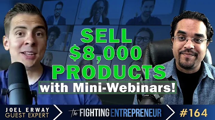 How To Sell $8,000 Products Using A MINI-Webinar.....